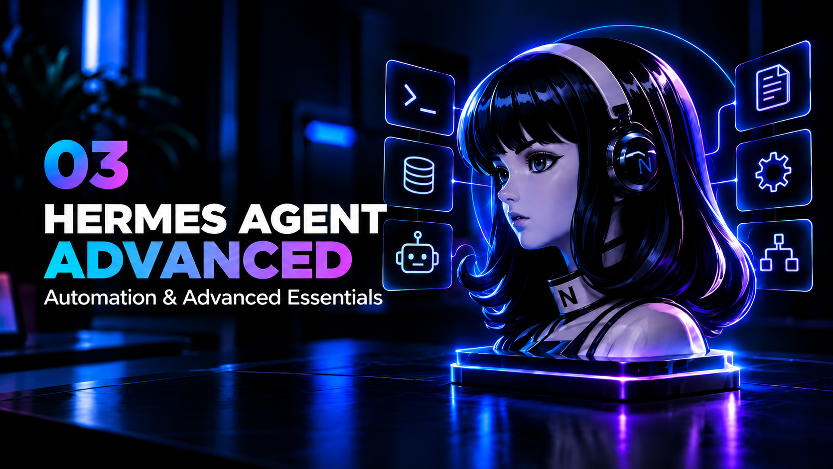 Hermes Agent: Advanced
